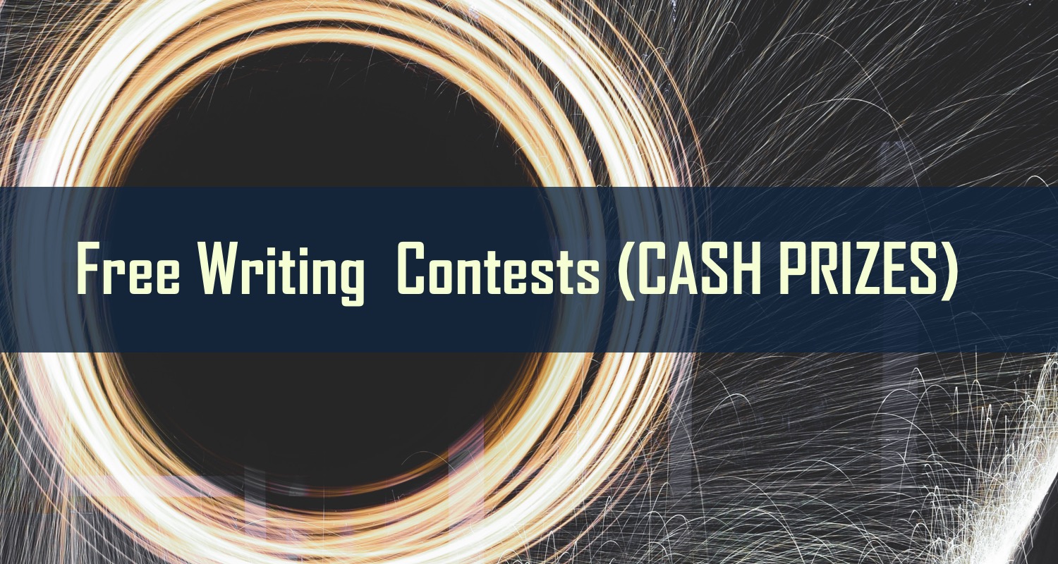 19 Free Writing Contests With Cash Prizes