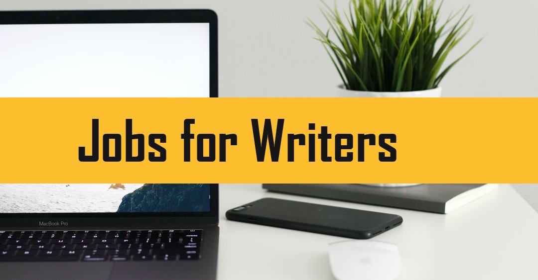 23 Full Time and Remote Jobs for Writers