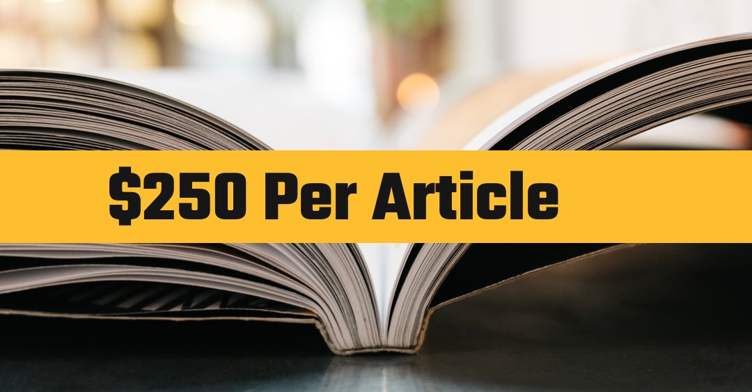 25 Magazines & Websites that Pay 250 Per Article
