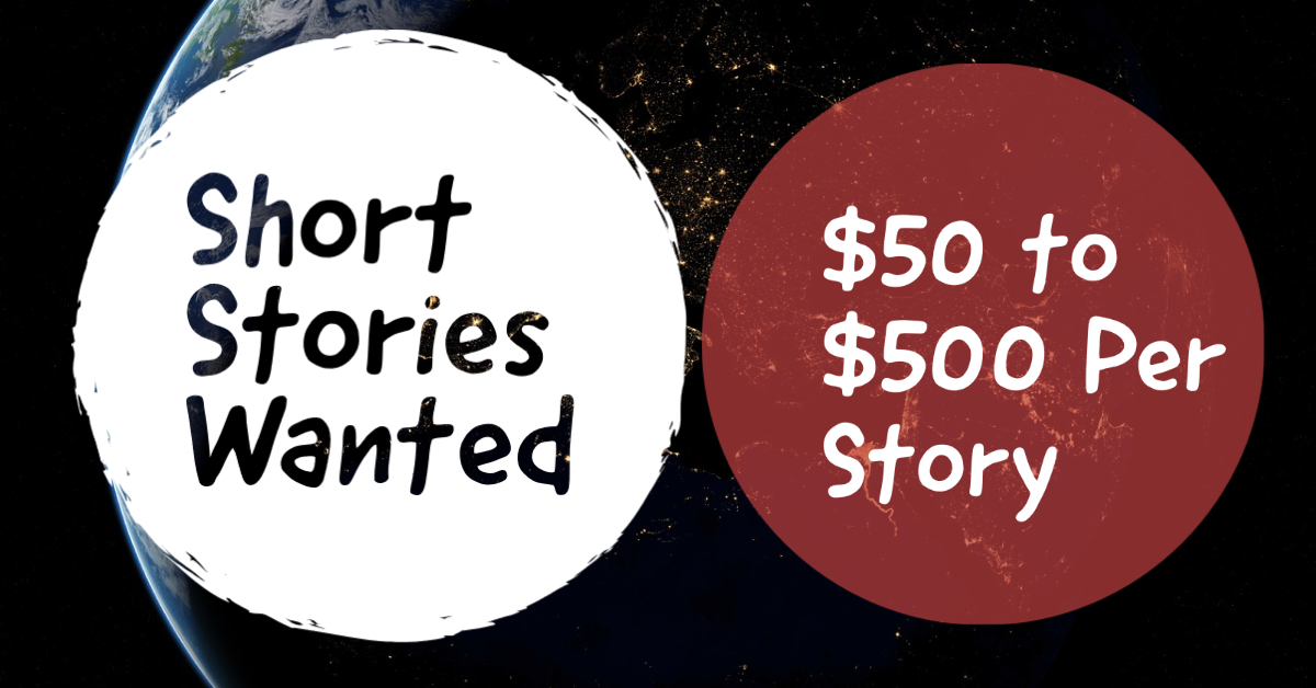 11-calls-for-short-stories-50-to-500-per-story