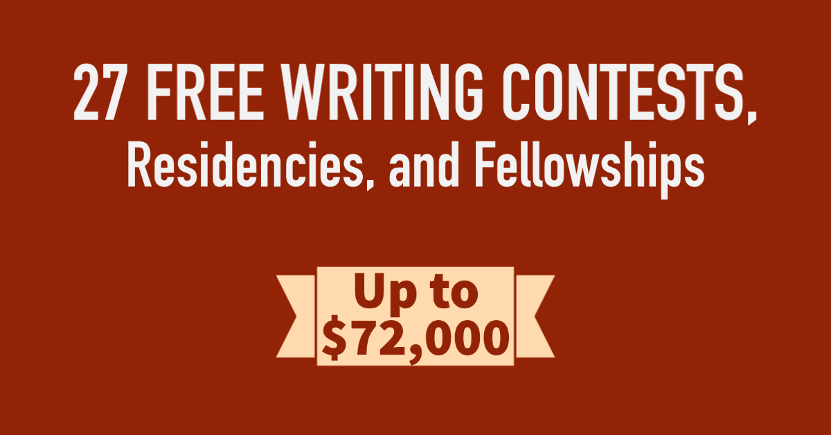 27 Contests, Residencies, and Fellowships for Writers for December 2022